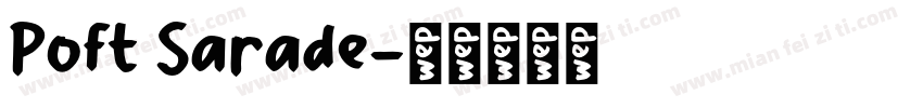 Poft Sarade字体转换